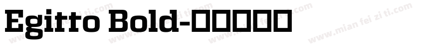 Egitto Bold字体转换